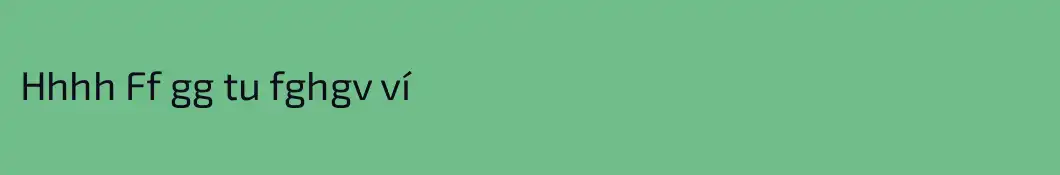 Hhhh Ff gg tu fghgv ví